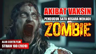 penduduk satu negara menjadi zombie akibat vaksin alur cerita film zombie strain 100 2020