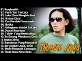 Download Lagu Thomas Arya Lagu Terbaru 2025 - Kumpulan Slow Rock Paling Enak Didengar
