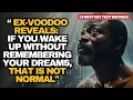 Download Lagu ✝️ EX-VOODOO REVEALS Why You CAN'T REMEMBER Your DREAM ✝️Impactful Christian Testimonies!