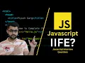What is IIFE in Javascript Javascript Interview Questions