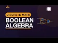 Boolean Algebra Boolean Functions Sum-of-Products Logic Gates Discrete Mathematics 12