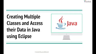 Creating Multiple Classes and Access their Data in Java using Eclipse