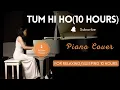 Download Lagu Tum hi Ho Piano Cover 12 Hours Relaxing #tumhiho