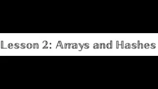 Lesson 2 Ruby Programming Hashes and Arrays