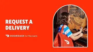 How to Use the DoorDash Merchant Portal How to Request a Delivery with DoorDash Drive