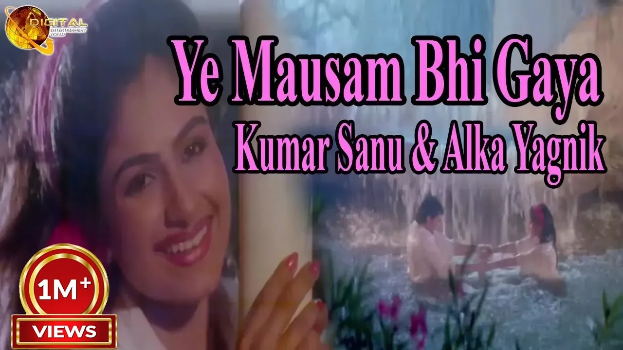 Ye Mausam Bhi Gaya | Singer Kumar Sanu & Alka Yagnik | HD Video