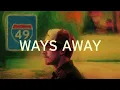 Tyler Nance - Ways Away (Official Audio)