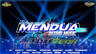 mendua bofago audio ft dj otnaira special perfom desmo genk 