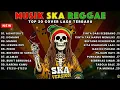 Aiisiteru Top Hits Spotify Indonesia 2025 Full Album Reggae 🎧🔥 Kumpulan Musik Cover Ter SKA REGGAE