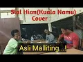 Sial Hian Kuala Namu