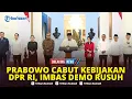 Download Lagu 🔴BREAKING NEWS: Prabowo Kumpulkan Ketum Partai, Cabut Kebijakan DPR RI, Kecam Demo Anarkis : Tenang