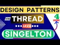 5 Singleton How to Defeat Prevent the Laziness Thread Safety of the Singleton class