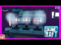 Electric Smelter Ep63 Raft with Christa
