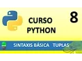 Curso Python Sintaxis Basica VI Las tuplas 8