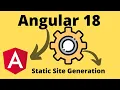 Angular 18 Static Site Generation SSG Tutorial Build Lightning-Fast Websites