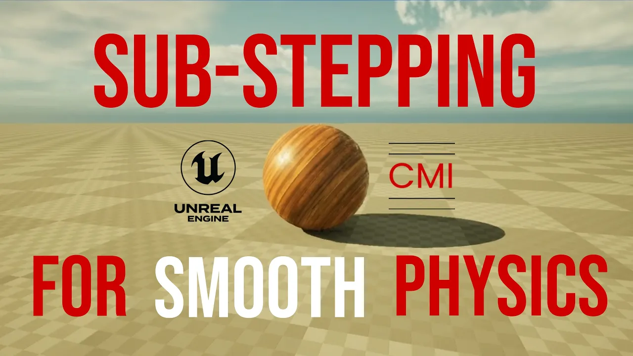 How to use Sub-Stepping to smooth out your Physics - #ue5 #unrealengine #JustBalls #devlog 23