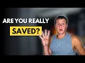 Download Lagu 4 Signs You Might NOT Be Saved (Even If You Think You Are)