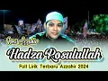 Sholawat Pembuka Merdu | Hadza Rosulallah | Versi Terbaru Azzahir 2024 | Full Lirik