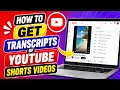 How to Get Transcripts of YouTube Shorts s