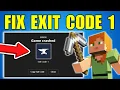 How To Fix Minecraft Forge Exit Code 1