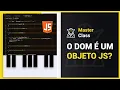 Manipulacao de DOM com JavaScript do zero na pratica Masterclass