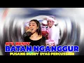 Download Lagu BATAN NGANGGUR MEDLEY ENAK - AYU RUSDY | PUSANG RUSDY OYAG PERCUSSION