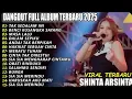 Lagu Dangdut Full Album Terbaru 2025 Shinta Arsinta | Lagu Dangdut Viral, Galau \u0026 Enak Didengar