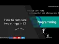 PrequelCoding Sequel How to Compare Strings in C Programming Using strcmp