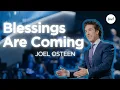 You re God s Creation Blessings Are Coming Joel Osteen