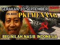 Download Lagu JIKA GERAKAN 30 SEPTEMBER 1965 DIMENANGKAN OLEH PKI!!! MAKA INDONESIA AKAN MENJADI SEPERTI INI