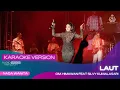 Download Lagu LAUT (VERSI KARAOKE) SILVY KUMALASARI X OM HIMAWAN | HARLAH K 6 ST | BEGITU RINDUKU PADA PEREMPUANKU