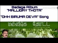 Download Lagu 09 | Ohh Biruma Deva | Badaga Song | Malligay Thota