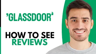 How To See Glassdoor Reviews Without Signing Up - Step by Step