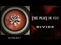 The Plot In You - Divide (LYRICS VIDEO - VISUALIZER)