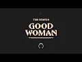 Good Woman - The Staves