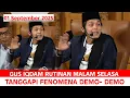Download Lagu GUS IQDAM RUTINAN MALAM SELASA 01 SEPTEMBER 2025 TANGGAPI FENOMENA DEMO ANARKISME