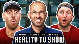 MURR Decides The Greatest Reality TV Show Of ALL TIME