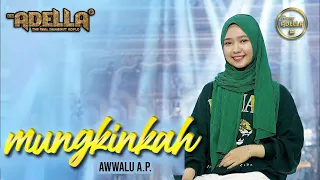 Download MUNGKINKAH (STINKY) Awwalu ADELLA Putri - OM ADELLA MP3