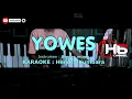 Download Lagu Yowis (Karaoke) Hendra Kumbara Versi koplo
