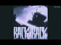 Download Lagu BACK2BACK - @STRLGHT (Slowed)