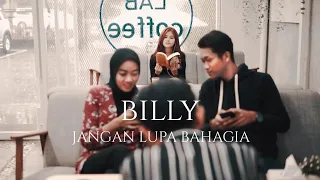 Download Billy Joe Ava - Jangan Lupa Bahagia (Official Music Video) MP3