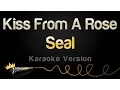 Download Lagu Seal - Kiss From A Rose (Karaoke Version)