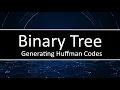 C Binary Tree - Huffman Codes