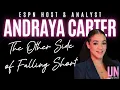 Uncovered with Jalyn Johnson Andraya Carter The Other Side of Falling Short