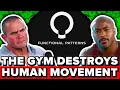 Lifting Like A Bro Is DESTROYING Your Functional Human Movement - Functional Patterns