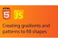 HTML5 Canvas tutorial 9 - Gradients and Patterns