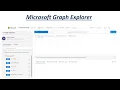 What is Microsoft Graph Explorer