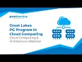 PG Program in Cloud Computing Great Lakes Cloud Computing Architecture Webinar Great Learning