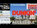 GOLF CART Accessible DUNKIN near ON TOP OF THE WORLD