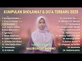 Download Lagu KUMPULAN SHOLAWAT \u0026 DOA MAZROATUL AKHIRO TERBARU 2025 (COVER)